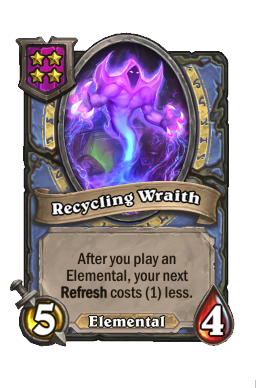 Recycling Wraith
