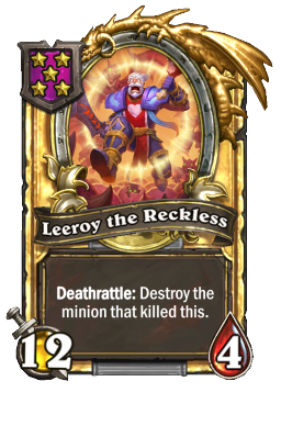 Leeroy the Reckless (Golden)