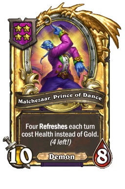 Malchezaar, Prince of Dance (Golden)