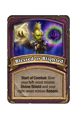 Blessed or Blighted
