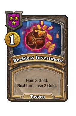 Reckless Investment