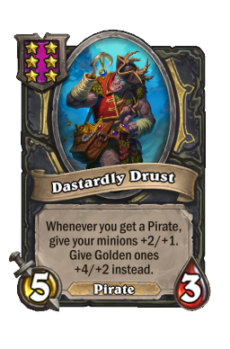Dastardly Drust