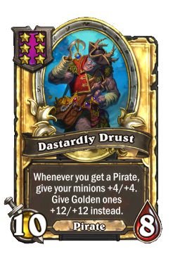 Dastardly Drust