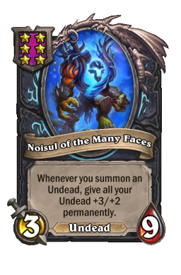 Noisul of the Many Faces