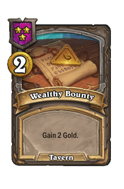 Wealthy Bounty