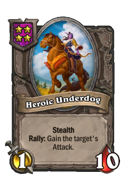 Heroic Underdog