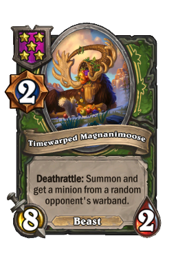 Timewarped Magnanimoose