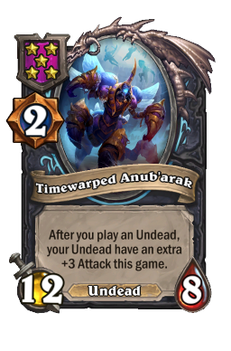 Timewarped Anub'arak