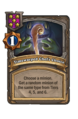 Timewarped Chef's Choice