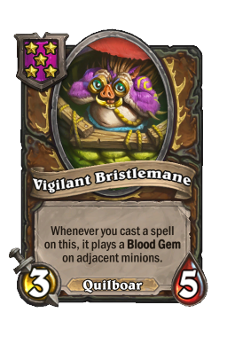 Vigilant Bristlemane