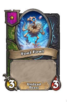 Foul Fowl