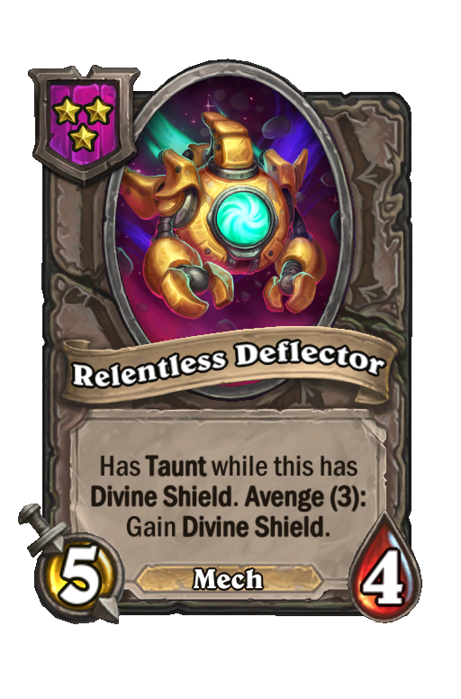 Relentless Deflector