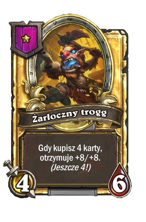 Żarłoczny trogg (złota)