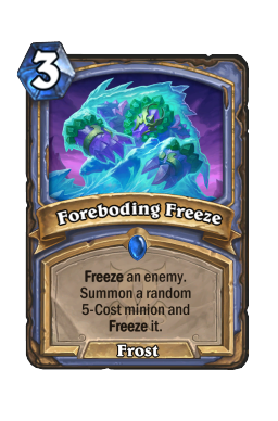 Foreboding Freeze