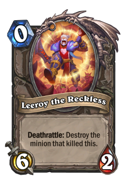 Leeroy the Reckless