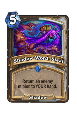 Shadow Word: Steal