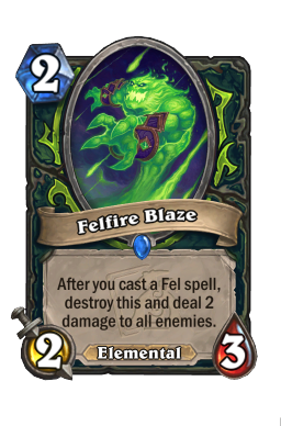 Felfire Blaze