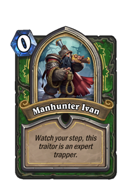 Manhunter Ivan