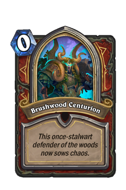 Brushwood Centurion