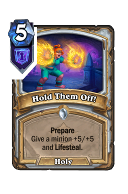 Hold Them Off!