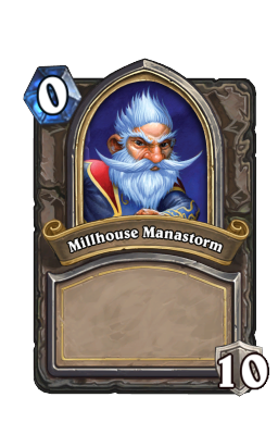 Millhouse Manastorm