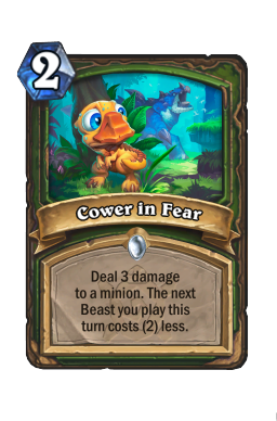 Cower in Fear