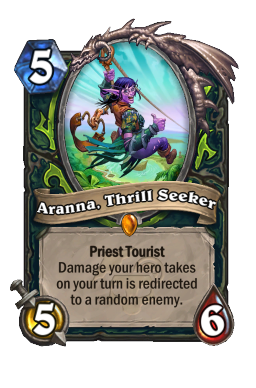 Aranna, Thrill Seeker