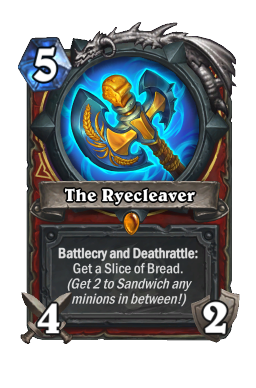 The Ryecleaver