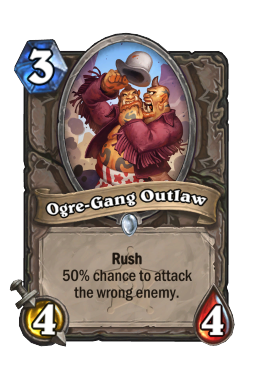 Ogre-Gang Outlaw