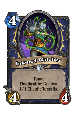 Infested Watcher