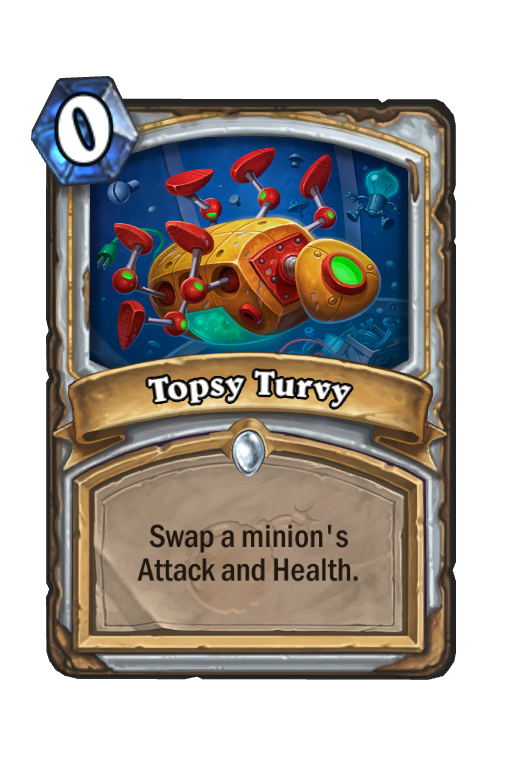 Topsy Turvy (The Boomsday Project) - Hearthstone Card - HSReplay.net