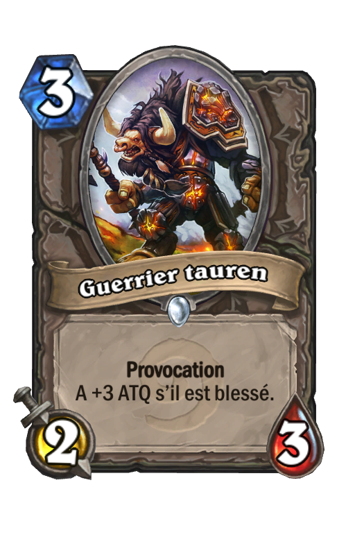Guerrier taurène, un Provocation classique