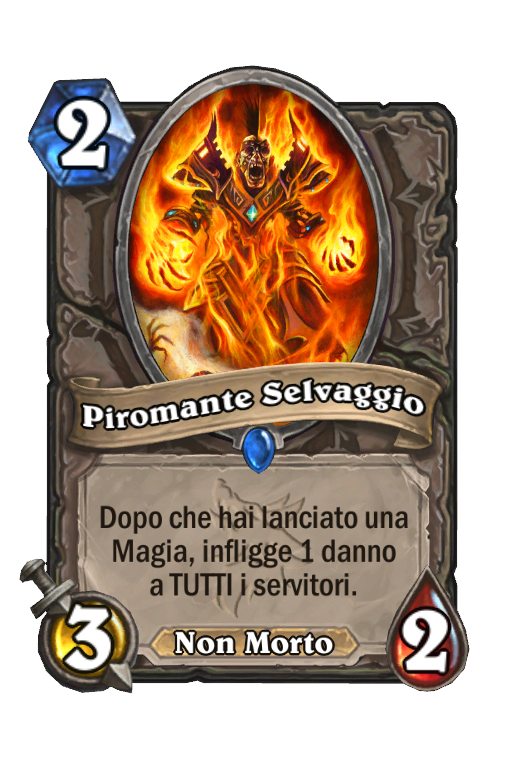 Piromante Selvaggio