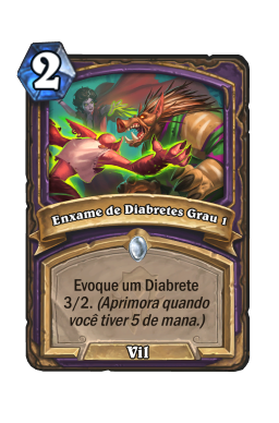 Enxame de Diabretes Grau 1