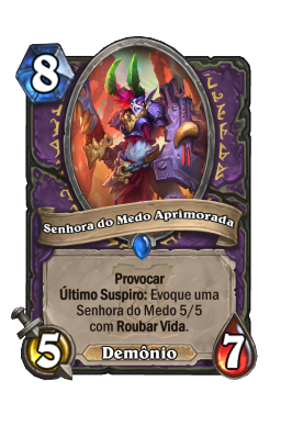 Senhora do Medo Aprimorada
