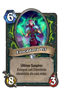 Evocadora Vil