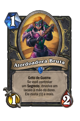 Atordoadora Bruta