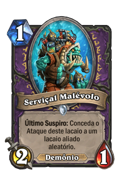 Serviçal Malévolo