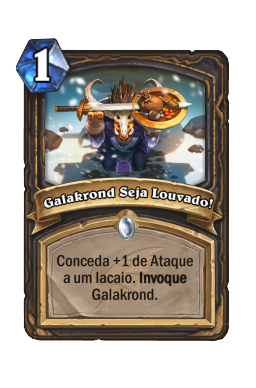 Galakrond Seja Louvado!