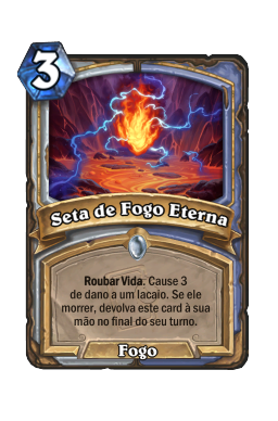 Seta de Fogo Eterna
