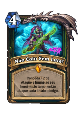 Não Caio Sem Luta!
