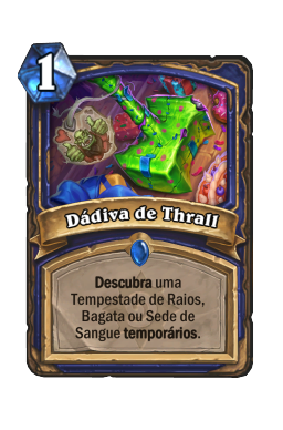 Dádiva de Thrall