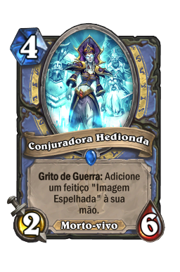 Conjuradora Hedionda