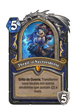 Thrall, o Necrovidente