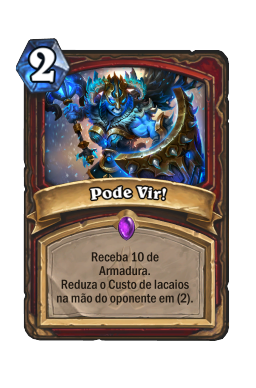Pode Vir!