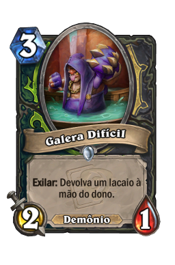 Galera Difícil