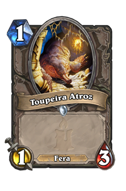 Toupeira Atroz