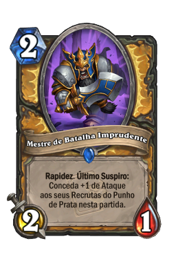 Mestre de Batalha Imprudente