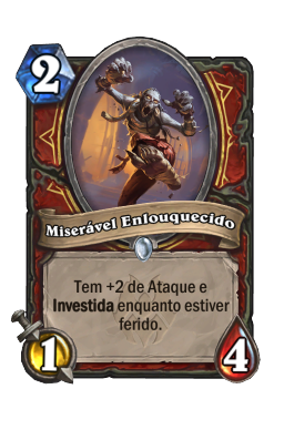 Miserável Enlouquecido