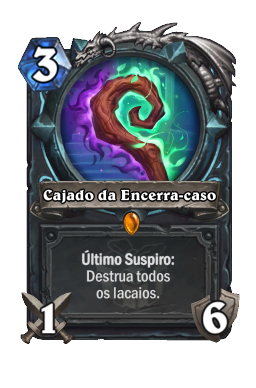 Cajado da Encerra-caso